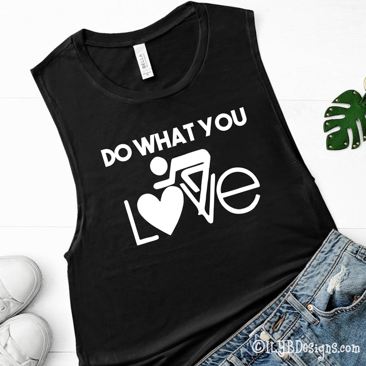 Do What You Love Cycling Workout Tank | Women's Motivational Workout Tanks - ILYB Designs