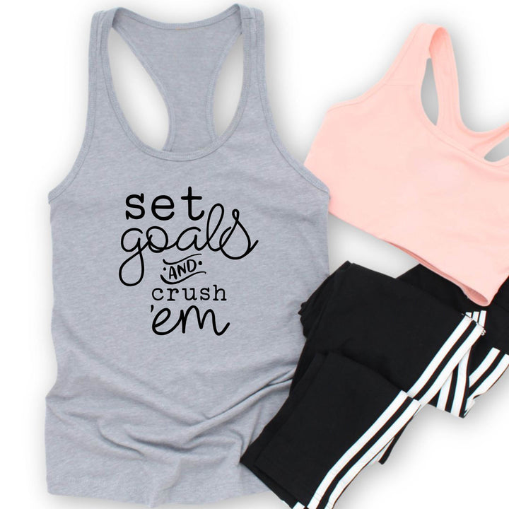 Set Goals & Crush 'Em Workout Tank Top | Motivational Workout Tanks - ILYB Designs