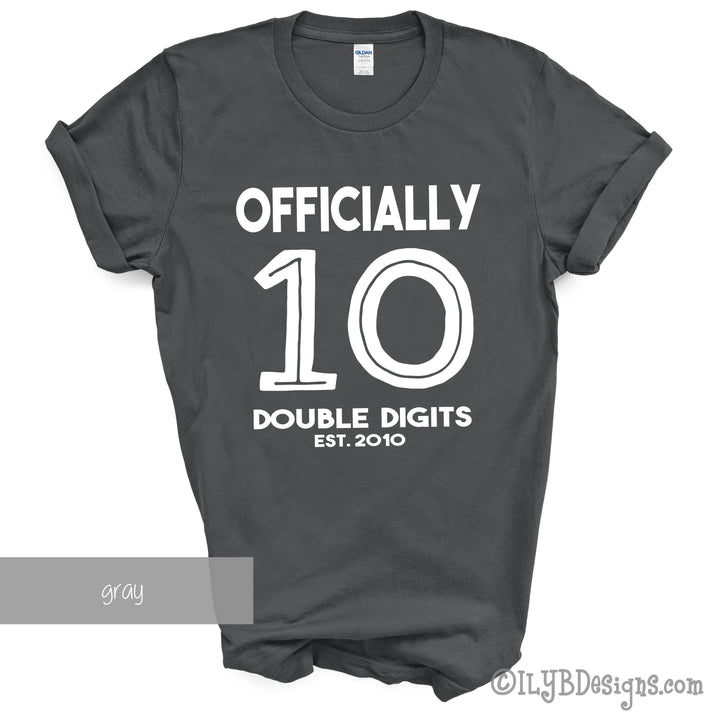 Officially 10 Double Digits 10th Birthday Shirt Personalized - ILYB Designs