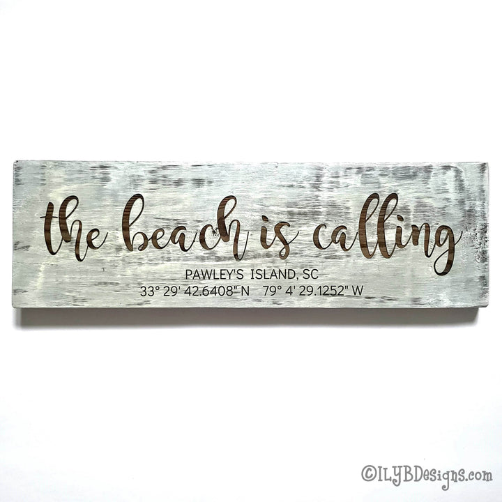 The Beach is Calling Laser Engraved Wood Sign | Beach House Sign - ILYB Designs