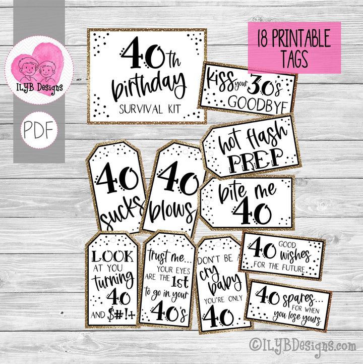 40th Birthday Survival Kit Printables - PDF Printable File - ILYB Designs