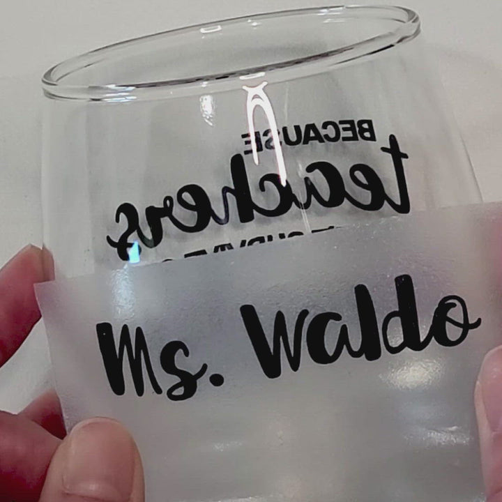 Teacher Wine Glass - Because Teachers Can't Survive on Apples Alone Wine Glass