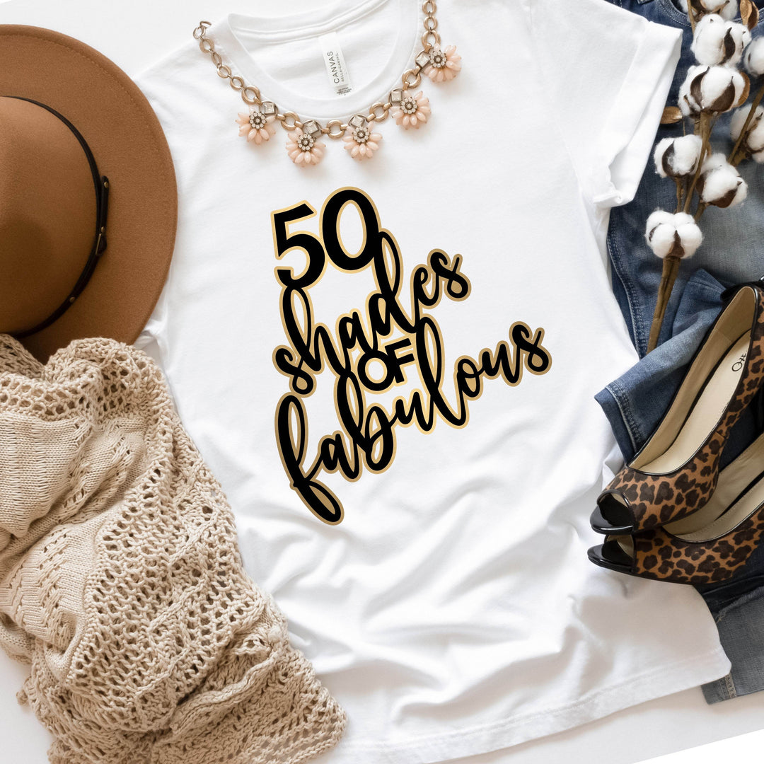 50 Shades of Fabulous | 50th Birthday Shirt | Funny Birthday Shirts - ILYB Designs