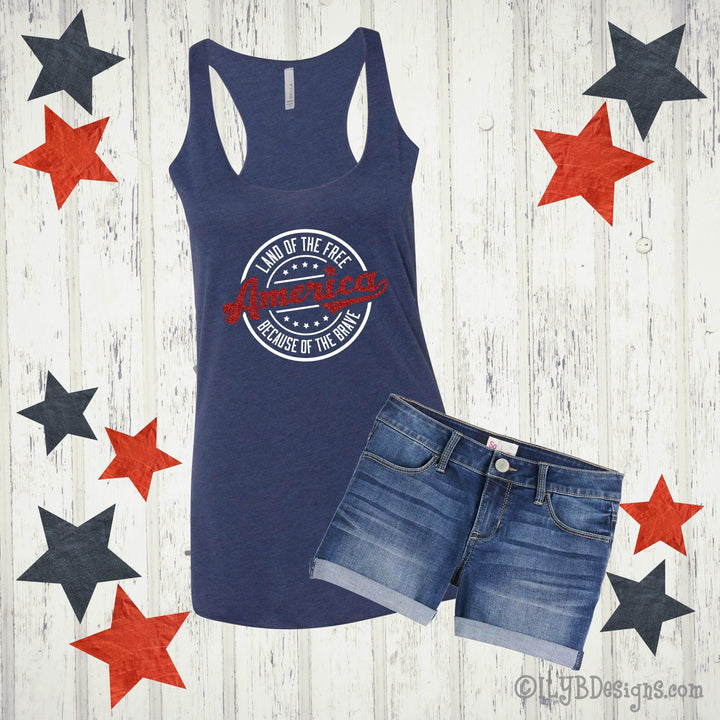 America Land of the Free Because of the Brave Tank Top - ILYB Designs