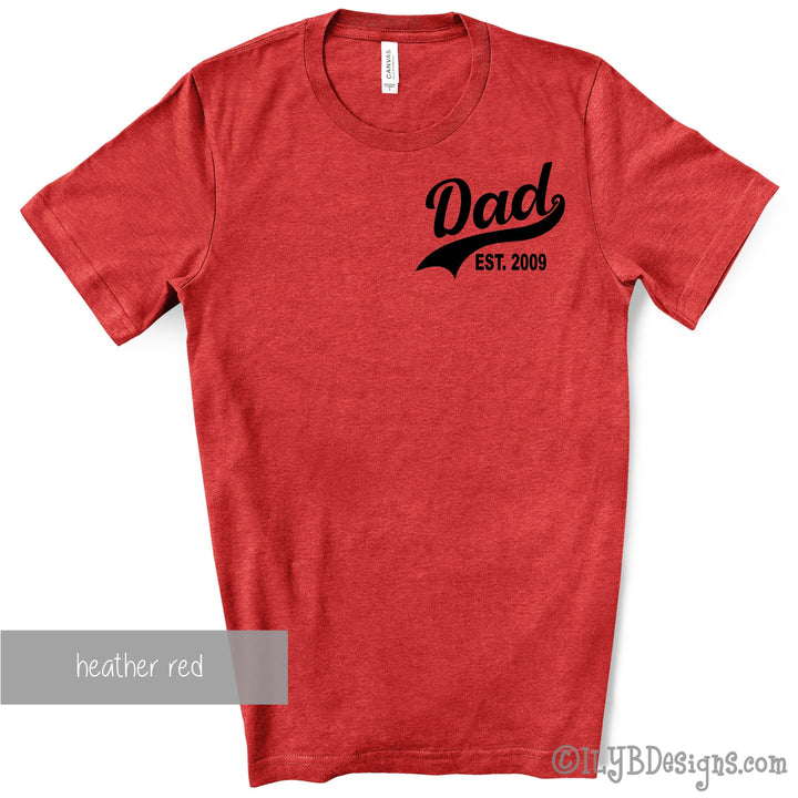 Dad Established Shirt Personalized - Father's Day Shirt - Father's Day Gift - Dad Gift - ILYB Designs