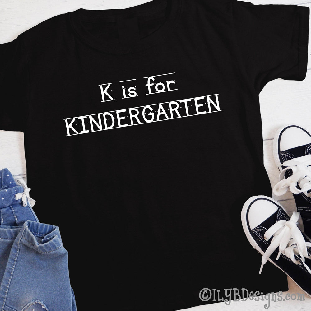 K is for Kindergarten | 1st Day of School Shirt for Kids | YOUTH Back to School Shirt - ILYB Designs