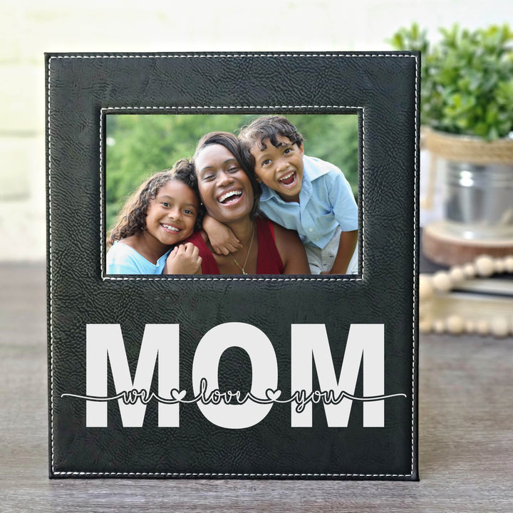Mom We Love You Engraved | Black & Silver Leatherette Picture Frame - ILYB Designs