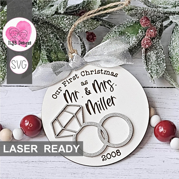 Our First Christmas as Mr. & Mrs. Wedding Ornament | Laser Cut SVG File - ILYB Designs