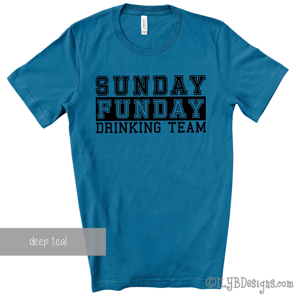 Sunday Funday Drinking Team | Funny Drinking Shirts - ILYB Designs