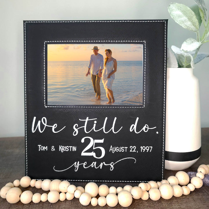 We Still Do Black & Silver Leatherette Picture Frame | 25th Wedding Anniversary Gift - ILYB Designs