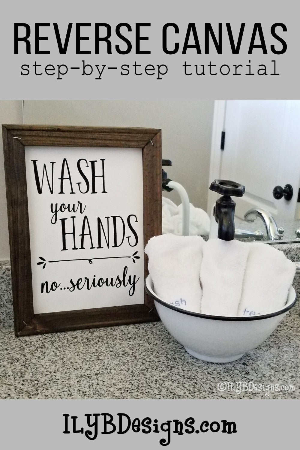 Reverse Canvas Sign Tutorial - ILYB Designs