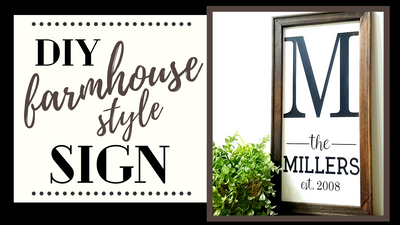 See how it's made: Farmhouse Style Sign
