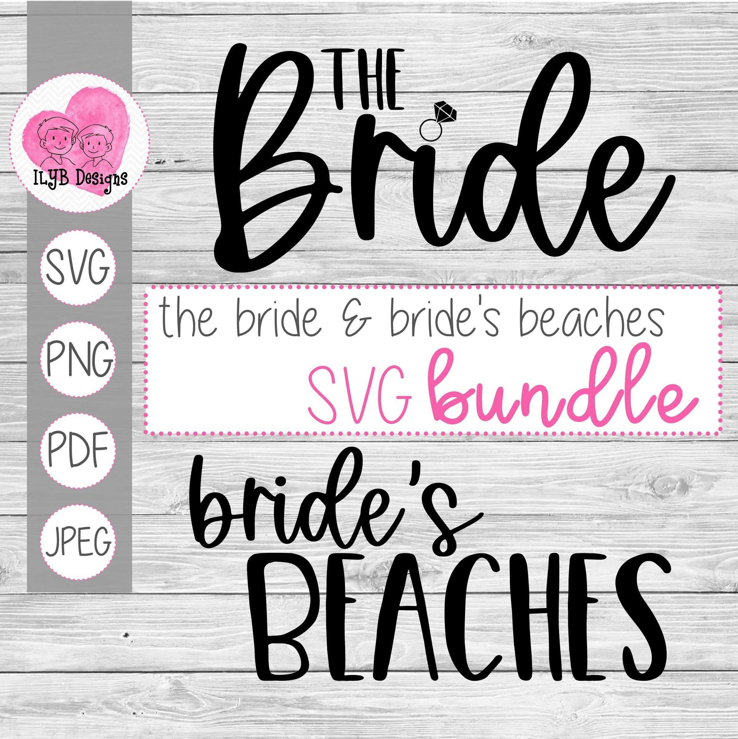 BACHELORETTE PARTY - SVG, PNG, JPEG, and PDF Files - ILYB Designs