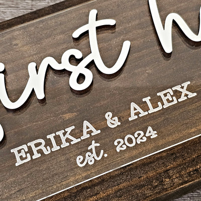 Our First Home Acrylic & Wood Sign | Personalized Wood Plank Sign