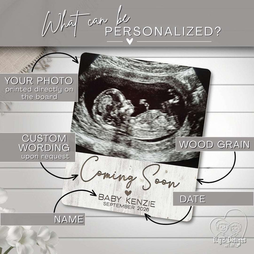 coming soon baby name announcement photo keepsake with text showing what can be personalized: your photo printed directly on the board, custom wording upon request, wood grain, name, and date are all personalizable