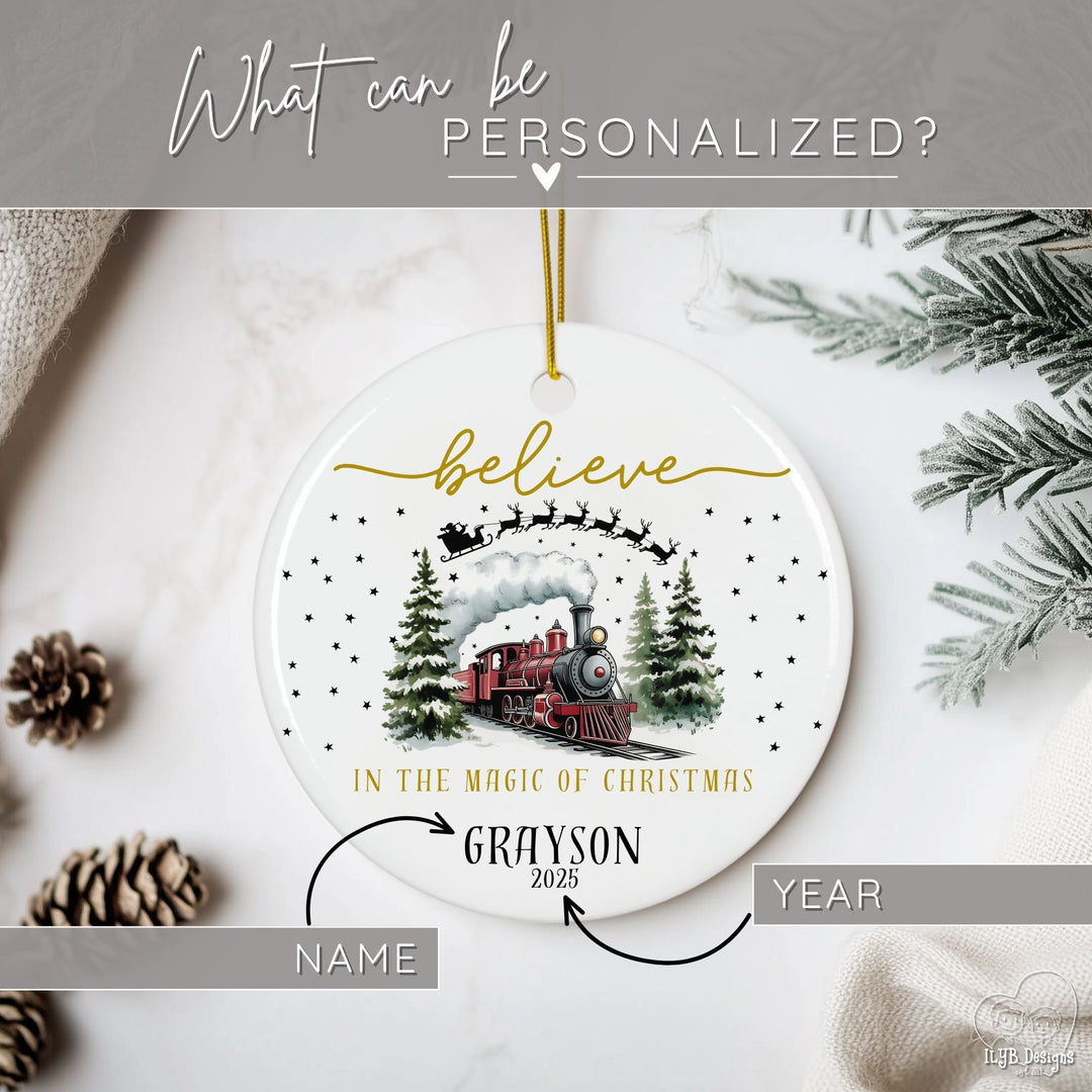 Graphic showing what part of believe in the magic of Christmas train ornament can be personalized. Arrows are pointing to the name and year.