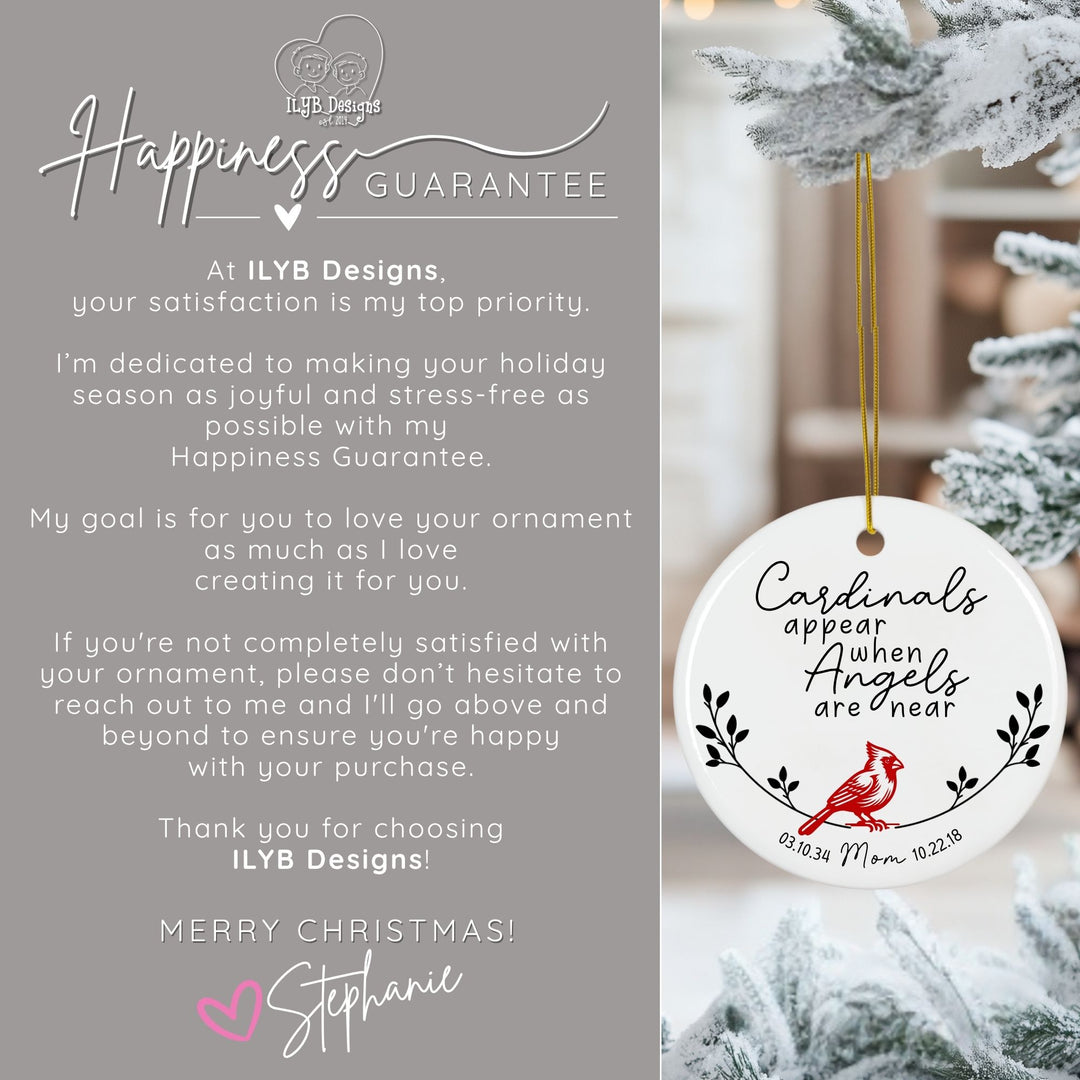 Happiness Guarantee: At ILYB Designs, your satisfaction is my top priority. I'm dedicated to making your holiday season as joyful and stress-free as possible with my happiness guarantee. My goal is for you to love your ornament as much as I love creating it for you. If you're not completely satisfied with your ornament, please don't hesitate to reach out to me and I'll go above and beyond to ensure you're happy with your purchase. Thank you for choosing ILYB Designs! Merry Christmas!