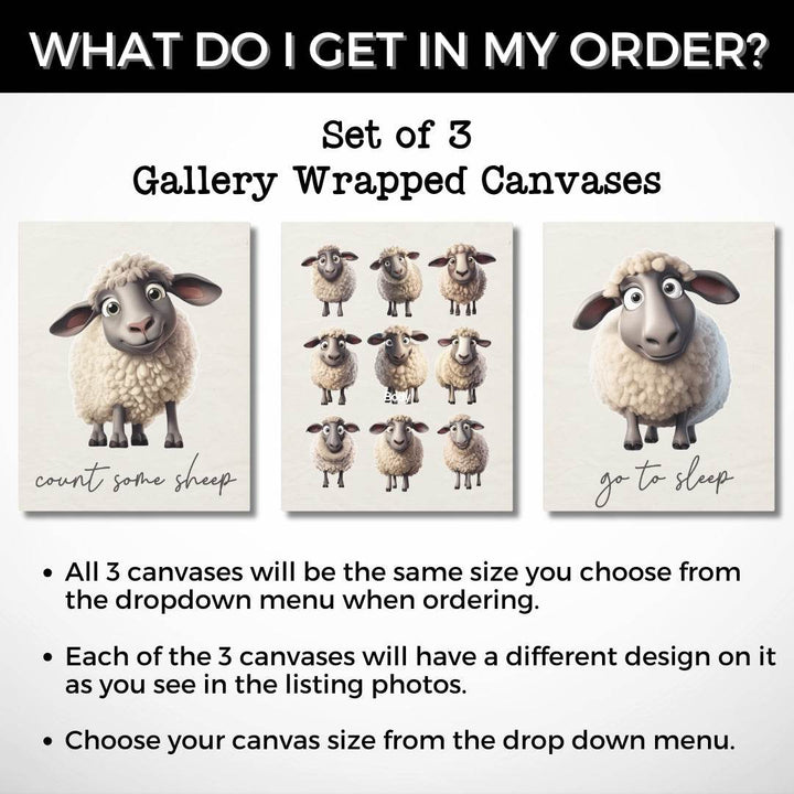 Graphic: What do I get in my order? Set of 3 counting sheep theme gallery wrapped canvases. Canvases will be same size you choose. Each canvas will have a different design on it as you see in photos. Choose canvas size from drop down menu.
