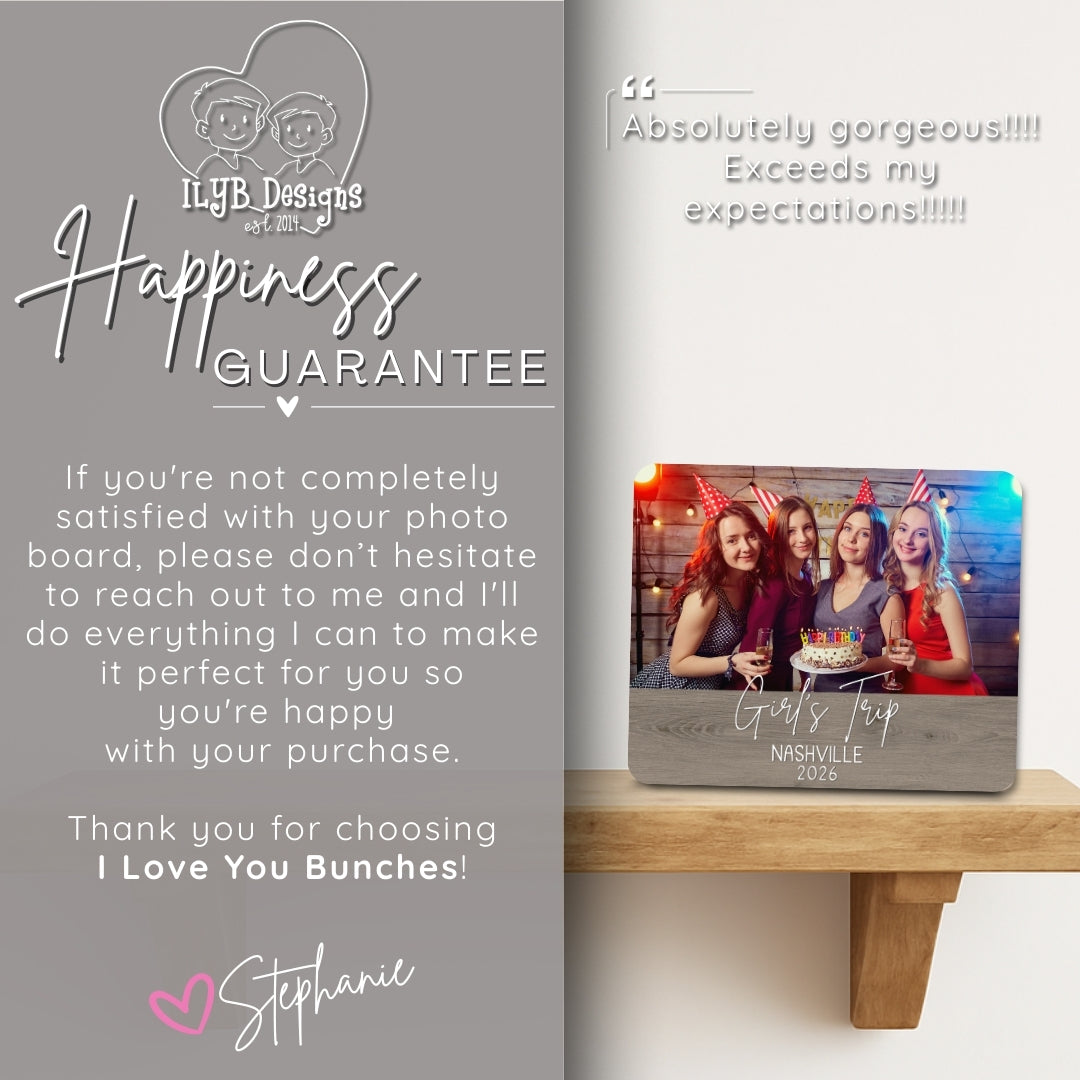 Personalized photo board with a family picture on a wooden surface, featuring a 'Happiness Guarantee' message from I Love You Bunches.