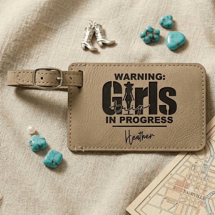 Personalized Girls Trip In Progress Cowgirl Luggage Tag | Funny Laser Engraved Leatherette Name Tag