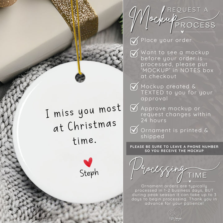 I Miss You Most at Christmas Time Custom Message Memorial Ornament | Loss of Loved One Ornament