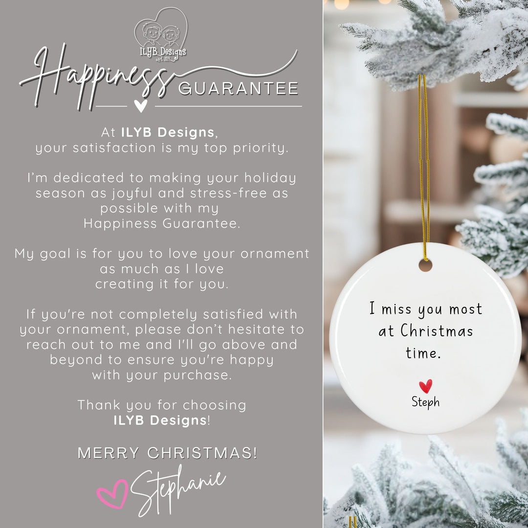 I Miss You Most at Christmas Time Custom Message Memorial Ornament | Loss of Loved One Ornament