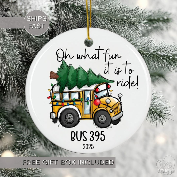 Oh What Fun it is to Ride Bus Driver Ornament Personalized | Ceramic Keepsake Christmas Ornament
