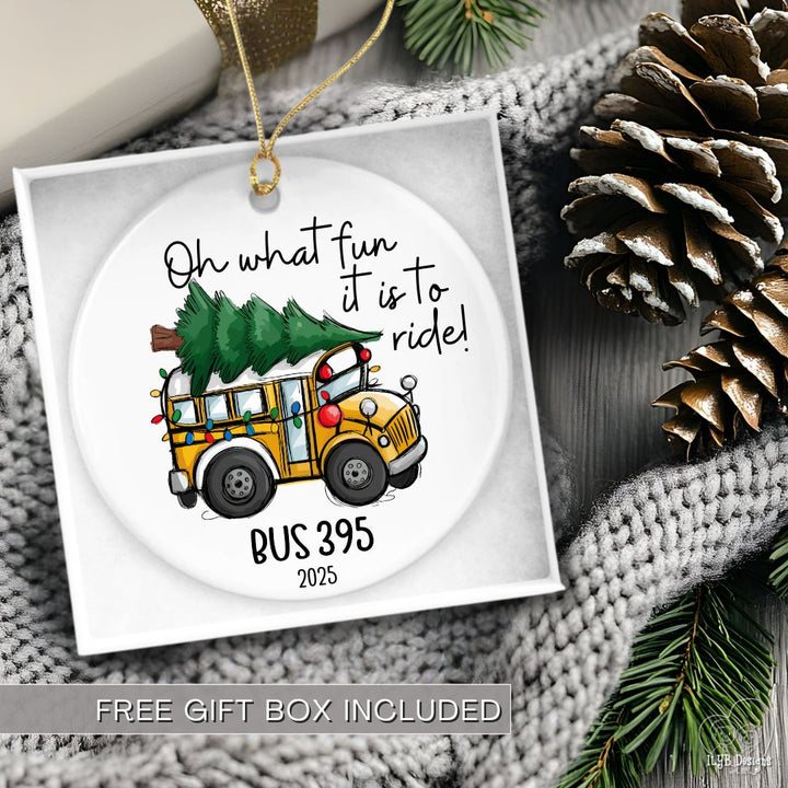 Oh What Fun it is to Ride Bus Driver Ornament Personalized | Ceramic Keepsake Christmas Ornament