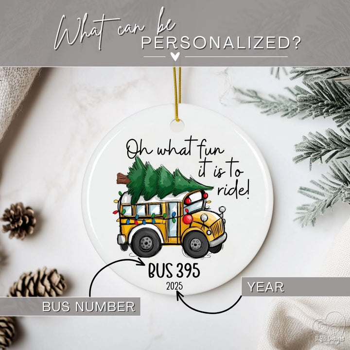 Oh What Fun it is to Ride Bus Driver Ornament Personalized | Ceramic Keepsake Christmas Ornament