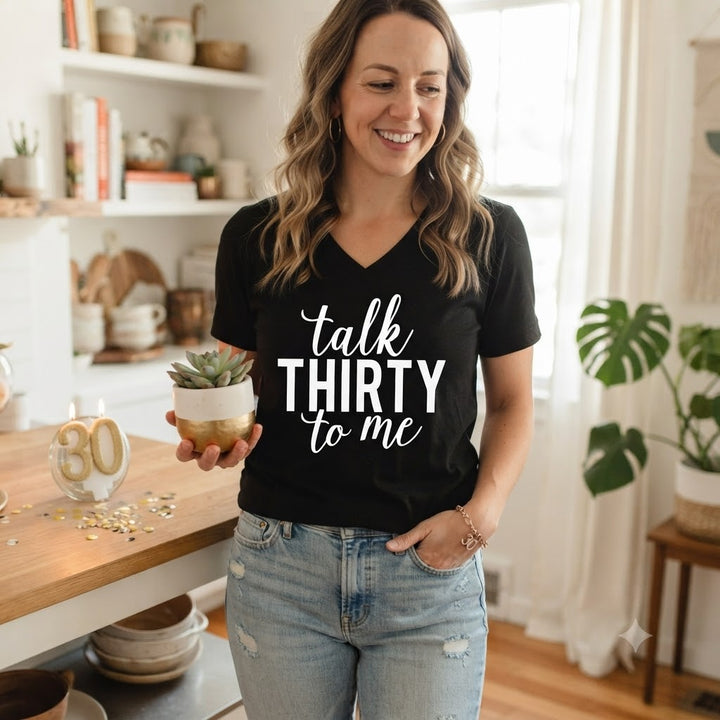 Talk Thirty to Me Shirt | 30th Birthday Shirt | Funny Birthday Shirts