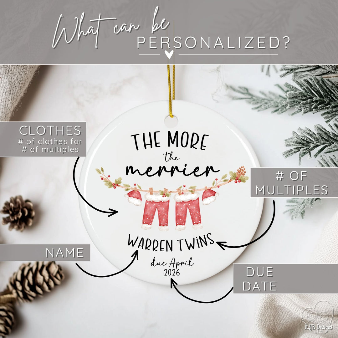 Graphic showing what part of  the more the merrier Christmas ornament can be personalized. Arrows pointing to the names, due date, number of multiples, and the number & type of clothes for the clothesline on the pregnancy announcement ornament. 