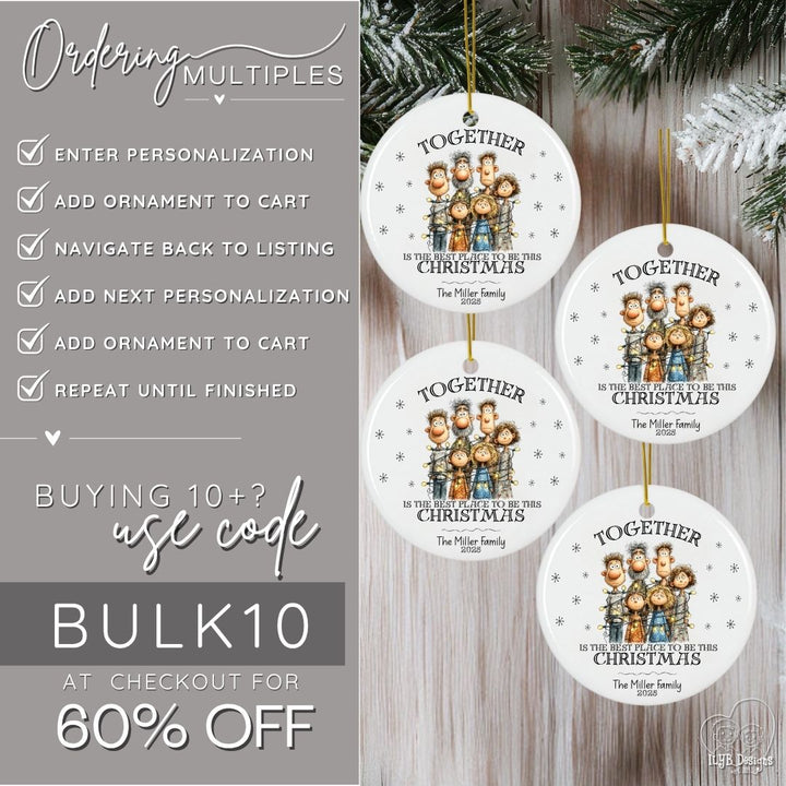 Together is the Best Place to be This Christmas Ornament Personalized | Funny Family Ornament