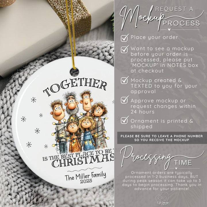 Together is the Best Place to be This Christmas Ornament Personalized | Funny Family Ornament