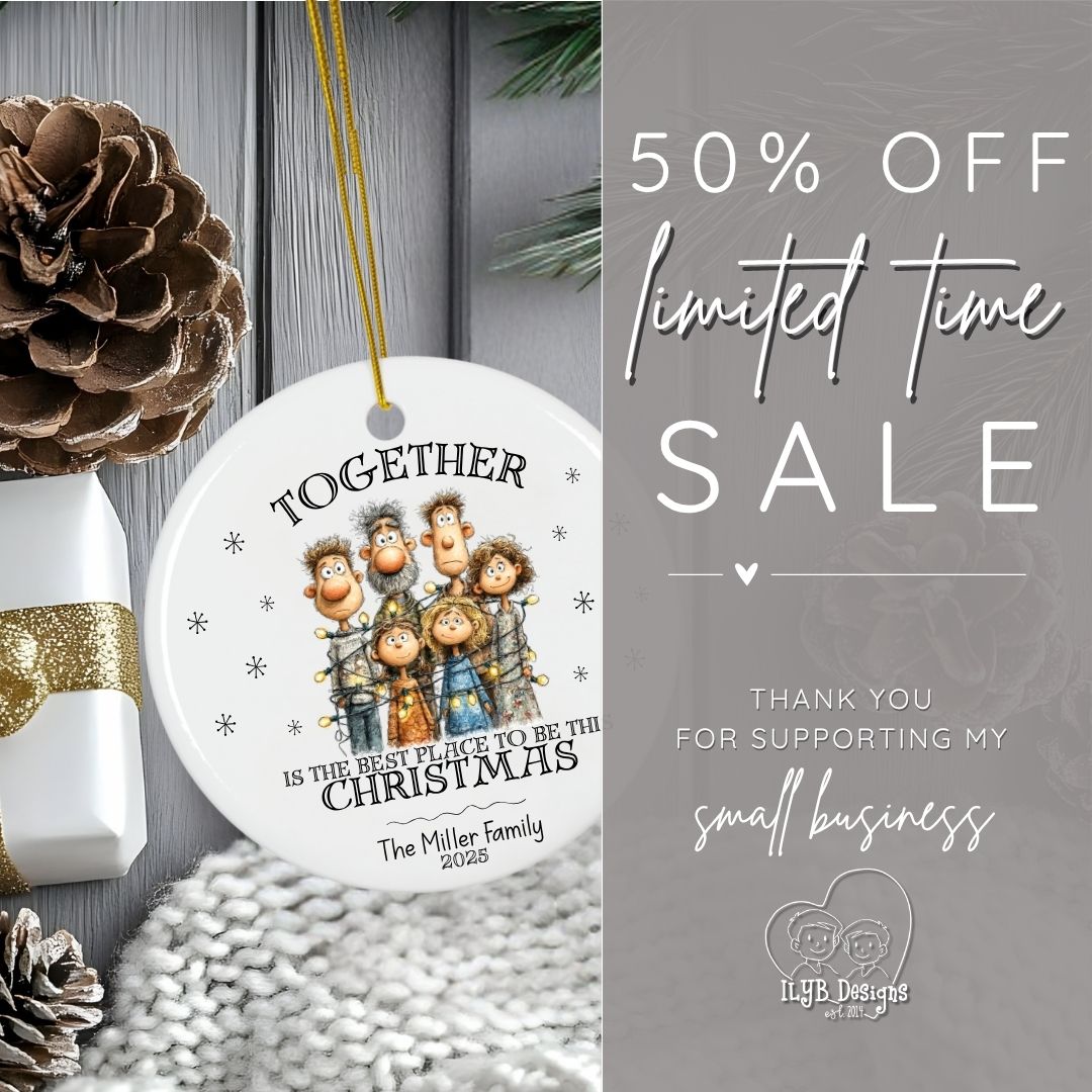 Together is the Best Place to be This Christmas Ornament Personalized | Funny Family Ornament