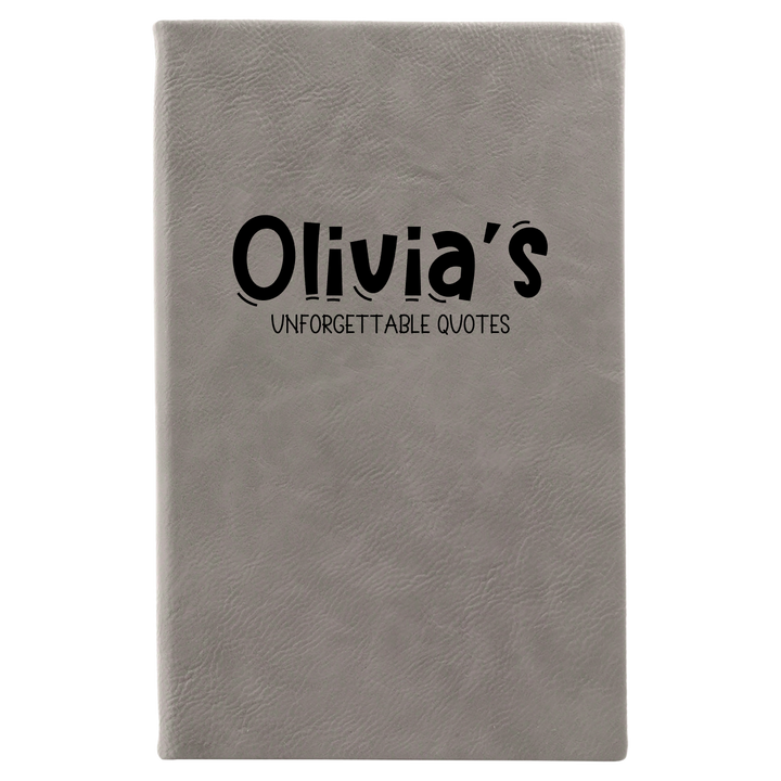 Unforgettable Quotes Personalized Journal | Leatherette Journal