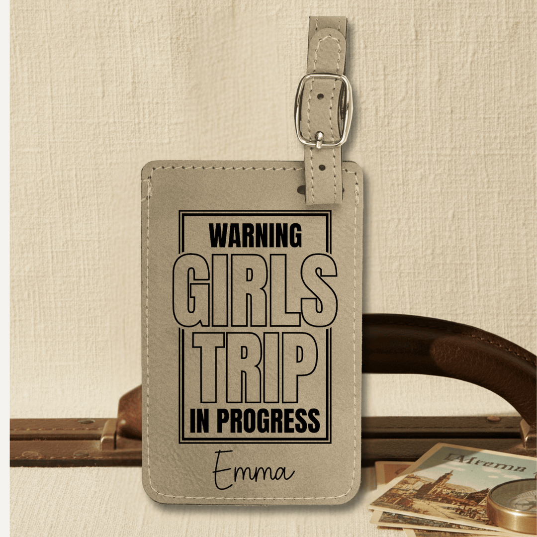 Warning Girls Trip In Progress Luggage Tag | Funny Personalized Laser Engraved Leatherette