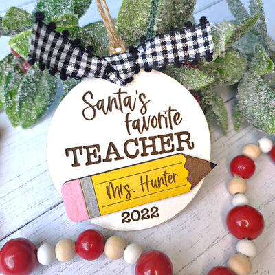 Santa's Favorite Teacher Ornament | Personalized Laser Cut Wood Ornament