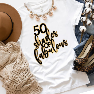 50 Shades of Fabulous | 50th Birthday Shirt | Funny Birthday Shirts