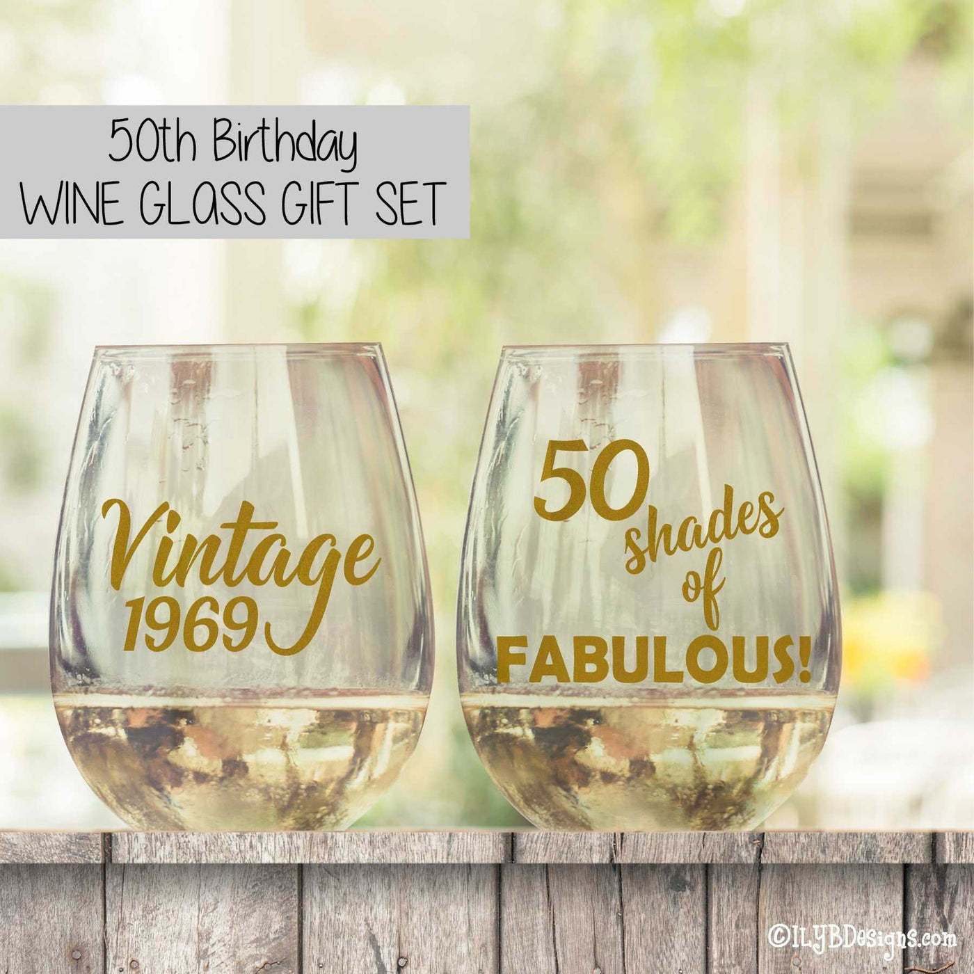 50th Birthday Wine Glass Set  -  VINTAGE & 50 SHADES OF FABULOUS - ILYB Designs