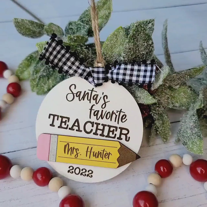 Santa's Favorite Teacher Ornament | Personalized Laser Cut Wood Ornament