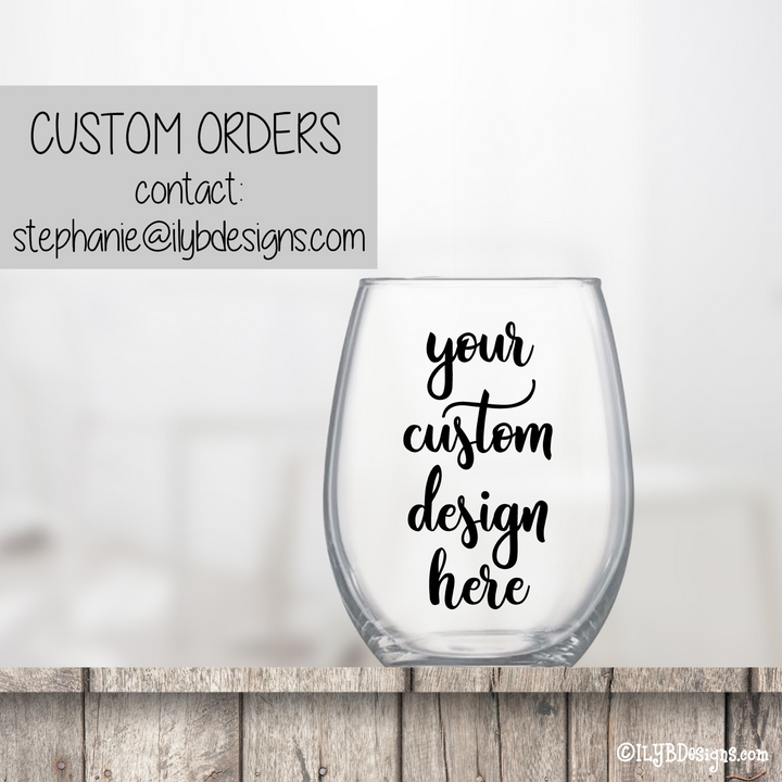 Christmas Wine Glass - Santa Baby Stemless Wine Glass - Christmas Gift - Stocking Stuffer - White Elephant Gift - ILYB Designs