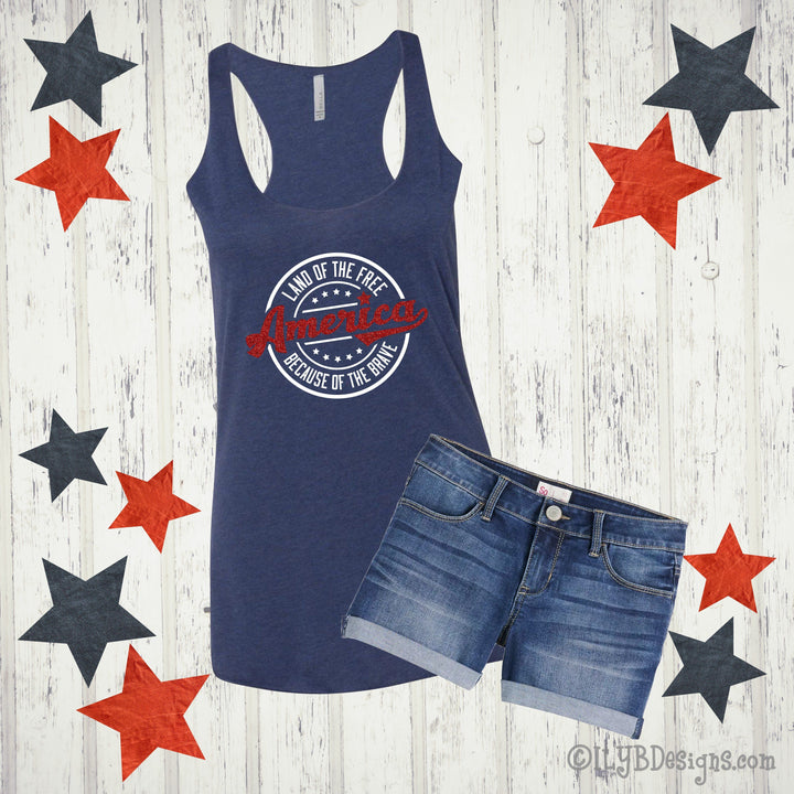 America Land of the Free Because of the Brave Tank Top - ILYB Designs