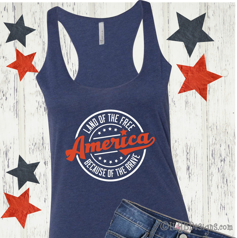 America Land of the Free Because of the Brave Tank Top - ILYB Designs