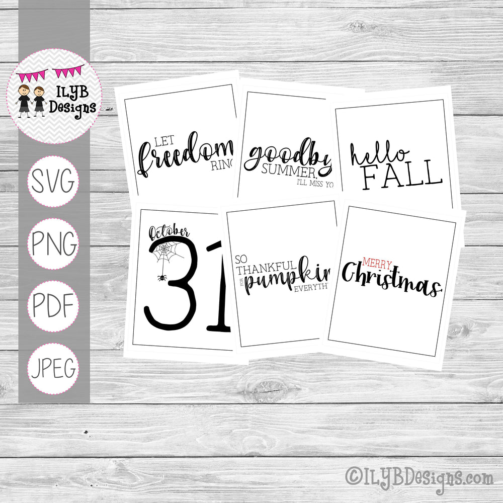 Monthly Word Art Designs - Black and White Simple Monthly Sayings - SVG, PNG, PDF, JPEG Files - ILYB Designs