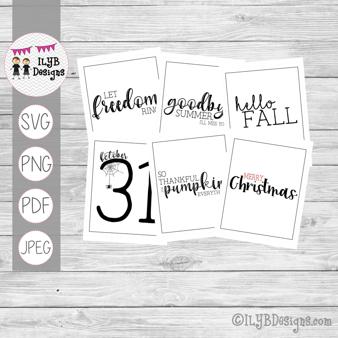 Monthly Word Art Designs - Black and White Simple Monthly Sayings - SVG, PNG, PDF, JPEG Files - ILYB Designs