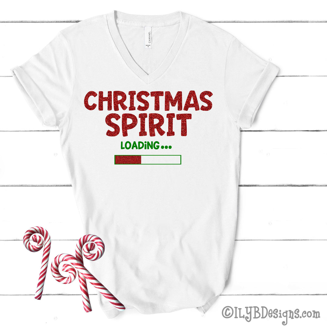 Christmas Spirit Loading Shirt - Christmas Shirts for Women - ILYB Designs
