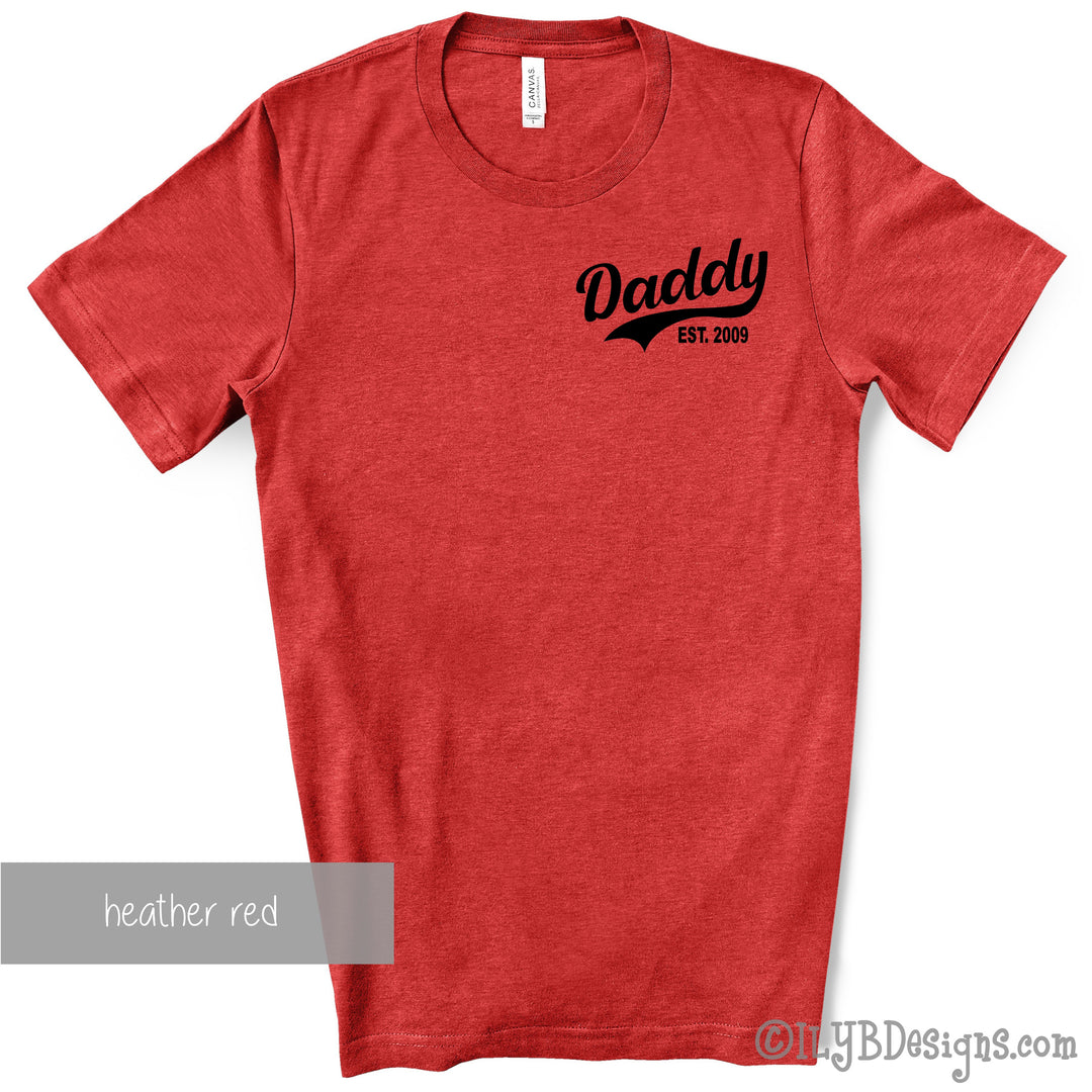 Daddy Established Shirt Personalized - Father's Day Shirt - Father's Day Gift - Dad Gift - ILYB Designs