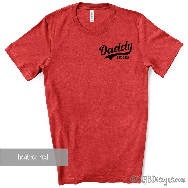 Daddy Established Shirt Personalized - Father's Day Shirt - Father's Day Gift - Dad Gift - ILYB Designs