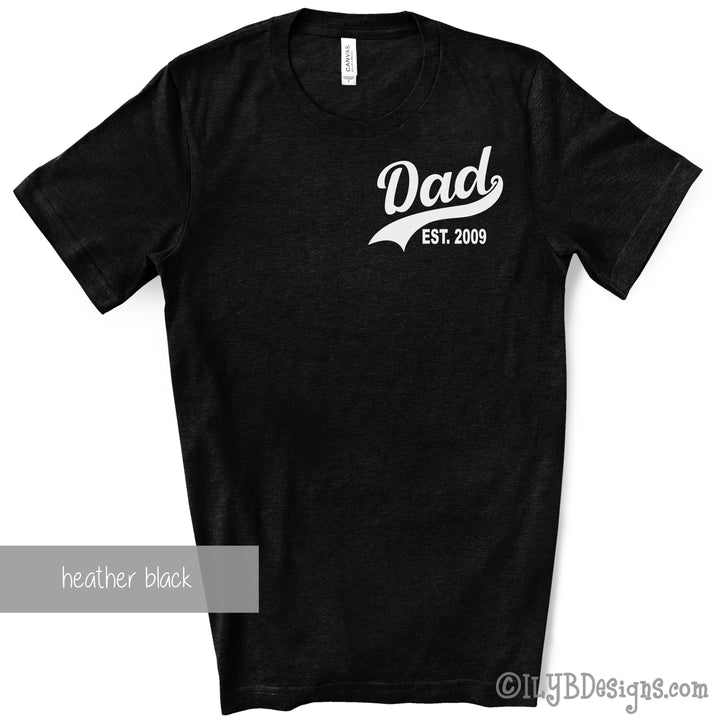 Dad Established Shirt Personalized - Father's Day Shirt - Father's Day Gift - Dad Gift - ILYB Designs