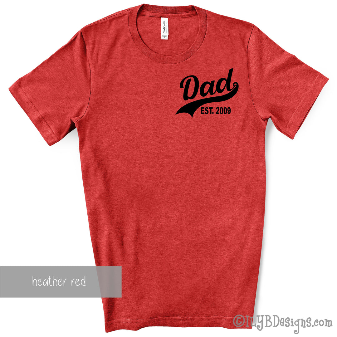 Dad Established Shirt Personalized - Father's Day Shirt - Father's Day Gift - Dad Gift - ILYB Designs